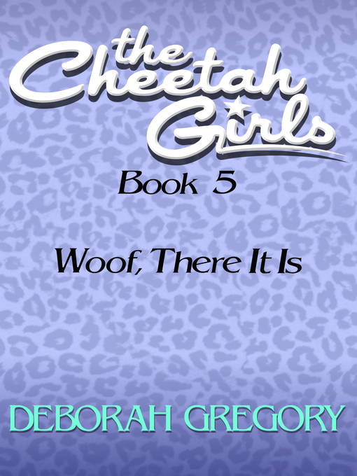 Title details for Woof, There It Is by Deborah Gregory - Available